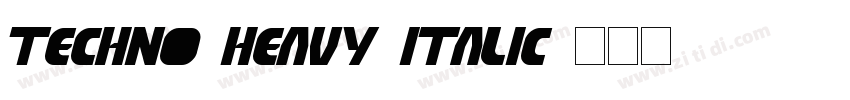 Techno Heavy Italic字体转换